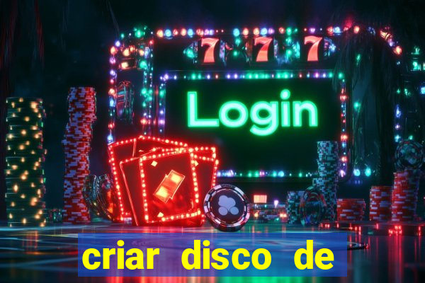 criar disco de boot windows